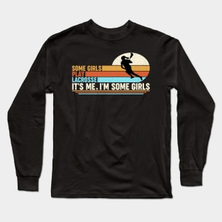 Funny Lacrosse Girl For Women Long Sleeve T-Shirt